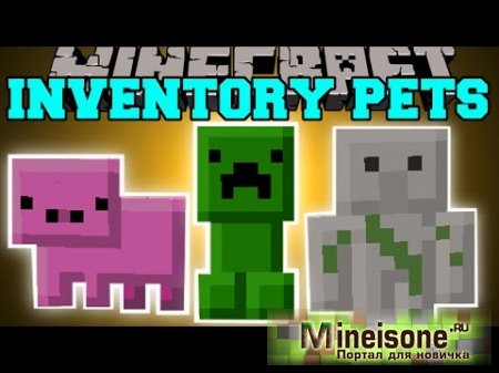 Мод Inventory Pets для Minecraft 1.7.10, 1.8 – Карманные питомцы